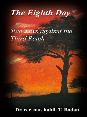 cover image of The Eighth Day--Two Jews against the Third Reich